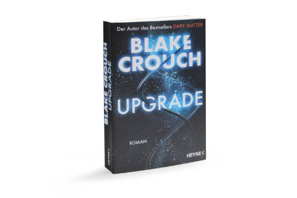 Upgrade, Blake Crouch, Heyne