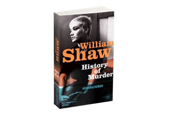 History of Murder, William Shaw, Suhrkamp Nova