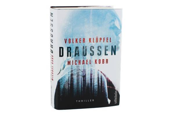 Draussen, Volker Klüpfel, Michael Kobr, Ullstein