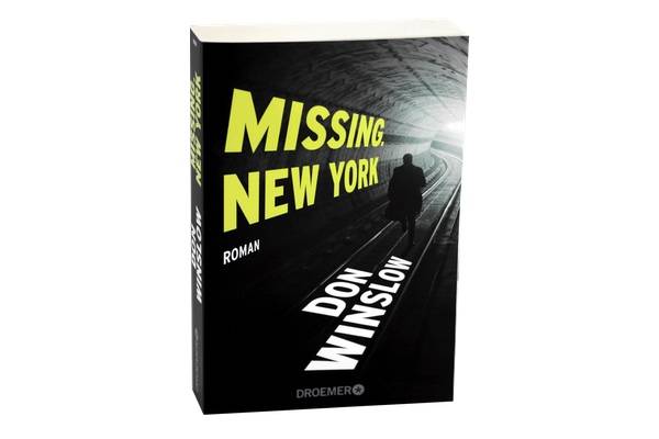 Missing. New York, Don Winslow, Droemer Knaur