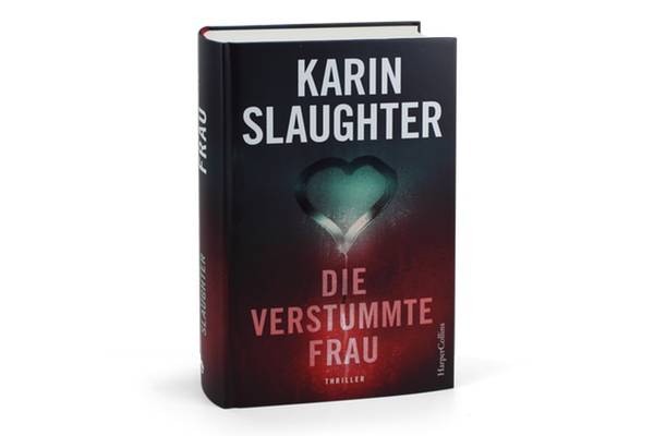Die verstummte Frau, Karin Slaughter, Harper Collins