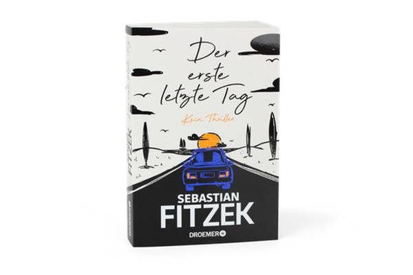 Der erste letzte Tag, Sebastian Fitzek, Droemer
