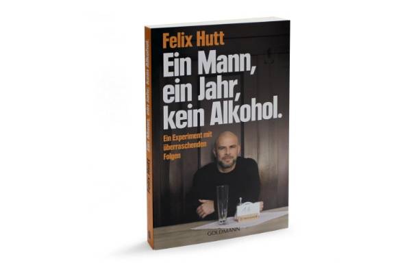 Ein Mann, ein Jahr, kein Alkohol, Felix Hutt, Goldmann