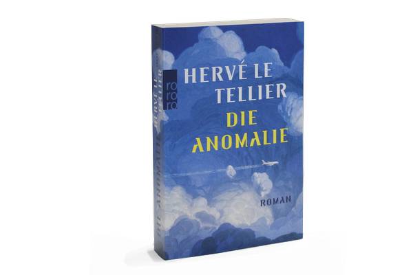 Die Anomalie, Hervé Le Tellier, Rowohlt